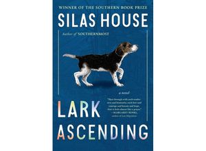 9781643753935 - Lark Ascending - Silas House Kartoniert (TB)