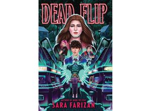 9781643754031 - Dead Flip - Sara Farizan Taschenbuch