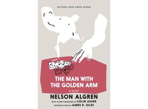 9781644212158 - The Man with the Golden Arm - Nelson Algren Kartoniert (TB)