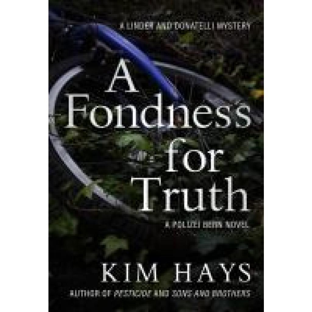 9781645060833 - Hays Kim A Fondness for Truth