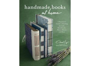 9781645678304 - Handmade Books at Home - Chanel Ly Kartoniert (TB)