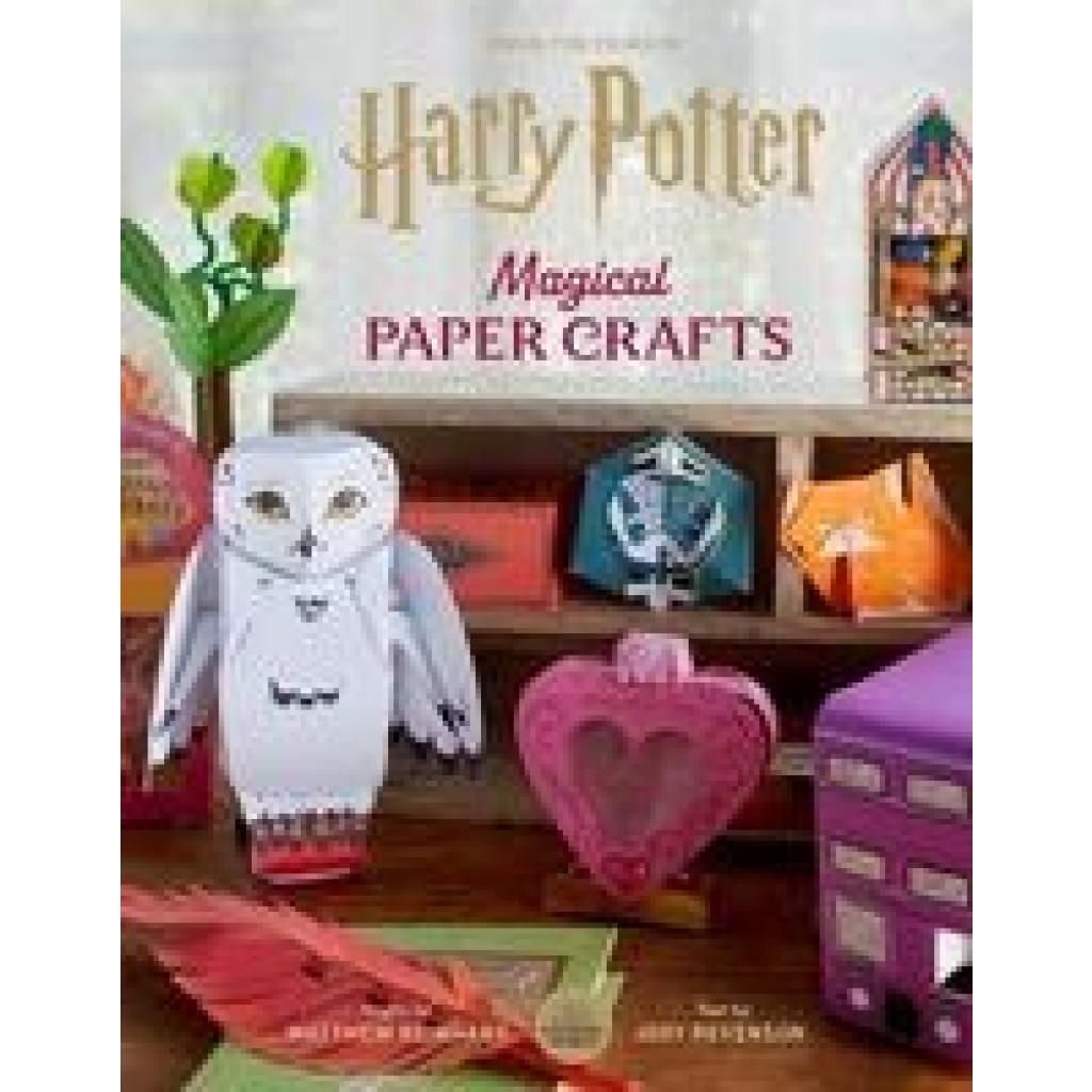 9781647227654 - Harry Potter Magical Paper Crafts - Matthew Reinhart Jody Revenson Kartoniert (TB) 9781647227654 - Harry Potter Magical Paper Crafts - Matthew Reinhart Jody Revenson Kartoniert (TB)