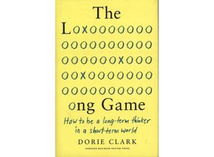 9781647820572 - The Long Game - Dorie Clark Leinen