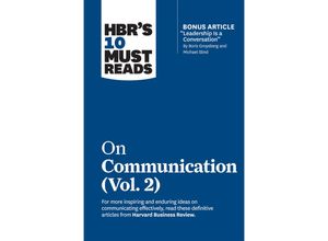 9781647820954 - HBRs 10 Must Reads   HBRs 10 Must Reads on Communication Vol 2 (with bonus article Leadership Is a Conversation by Boris Groysberg and Michael Slind) - Harvard Business Review Heidi Grant Scott Berinato Tsedal Neeley Erin Meyer Kartoniert (TB)