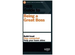 9781647822347 - HBR Guide to Being a Great Boss - Harvard Business Review Kartoniert (TB)