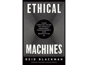 9781647822811 - Ethical Machines - Reid Blackman Leinen