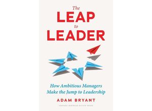 9781647824891 - The Leap to Leader - Adam Bryant Leinen