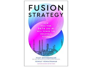 9781647826253 - Fusion Strategy - Vijay Govindarajan Venkat Venkatraman Leinen