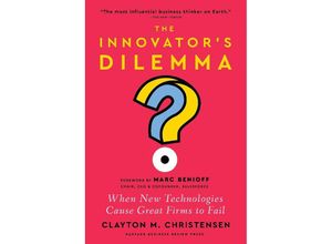 9781647826765 - The Innovators Dilemma with a New Foreword - Clayton M Christensen Leinen