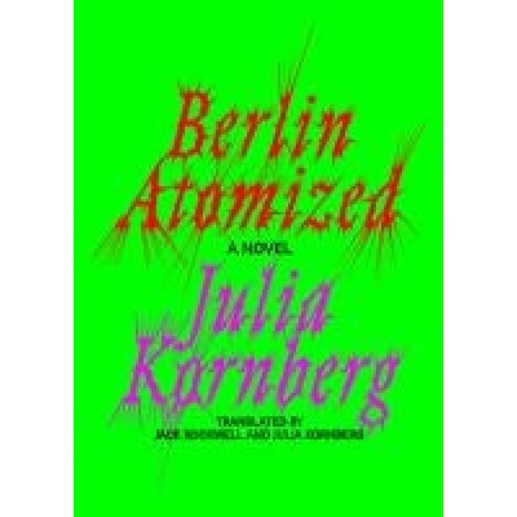 9781662602856 - Kornberg Julia Berlin Atomized