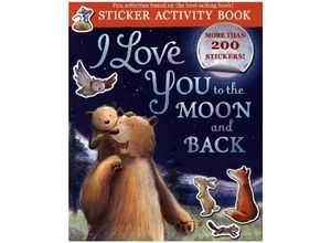 9781664340336 - I Love You to the Moon and Back Sticker Activity - Amelia Hepworth Kartoniert (TB)