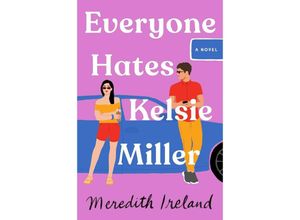 9781665906982 - Everyone Hates Kelsie Miller - Meredith Ireland Kartoniert (TB)