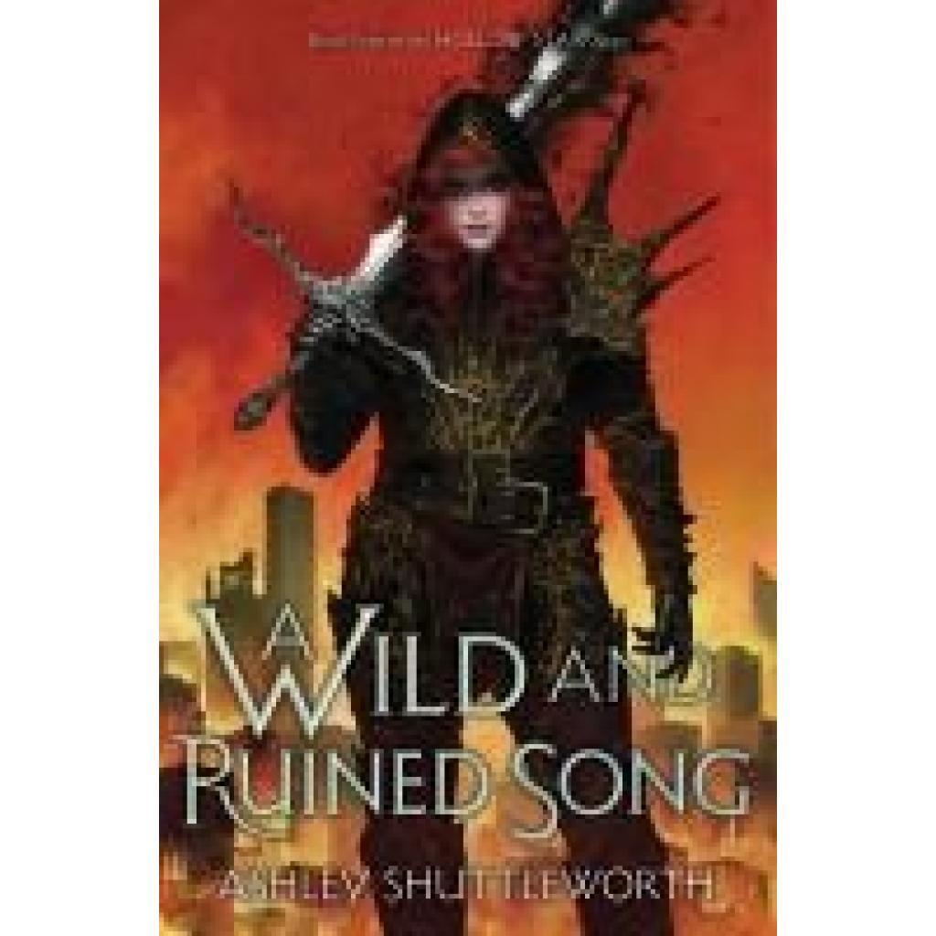 9781665918800 - Shuttleworth Ashley A Wild and Ruined Song