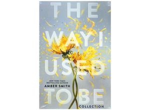 9781665950244 - The Way I Used to Be Collection (Boxed Set) - Amber Smith Gebunden