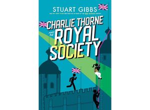 9781665957908 - Charlie Thorne and the Royal Society - Stuart Gibbs Kartoniert (TB)