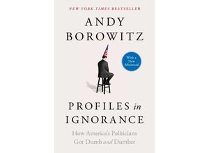 9781668003893 - Profiles in Ignorance - Andy Borowitz Kartoniert (TB)