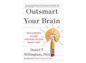 9781668005385 - Outsmart Your Brain - Daniel T Willingham Kartoniert (TB)