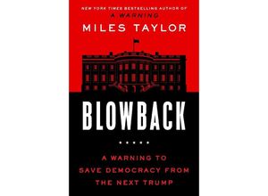 9781668015988 - Blowback - Miles Taylor Gebunden