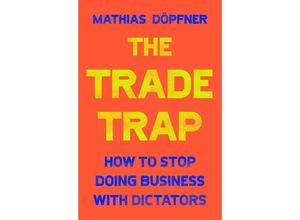 9781668016251 - The Trade Trap - Mathias Döpfner Gebunden