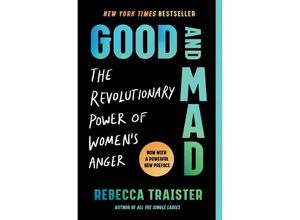 9781668022924 - Good and Mad - Rebecca Traister Kartoniert (TB)