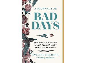 9781668026847 - A Journal for Bad Days - Eveline Helmink Kartoniert (TB)