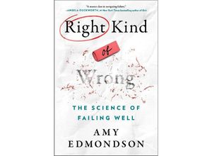 9781668034576 - Right Kind of Wrong - Amy C Edmondson Kartoniert (TB)