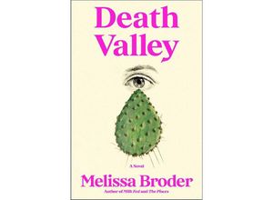 9781668035665 - Death Valley - Melissa Broder Kartoniert (TB)