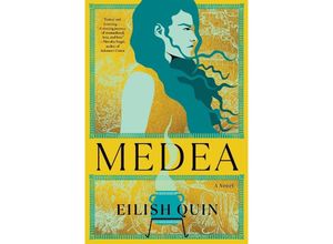 9781668057384 - Medea - Eilish Quin Kartoniert (TB)