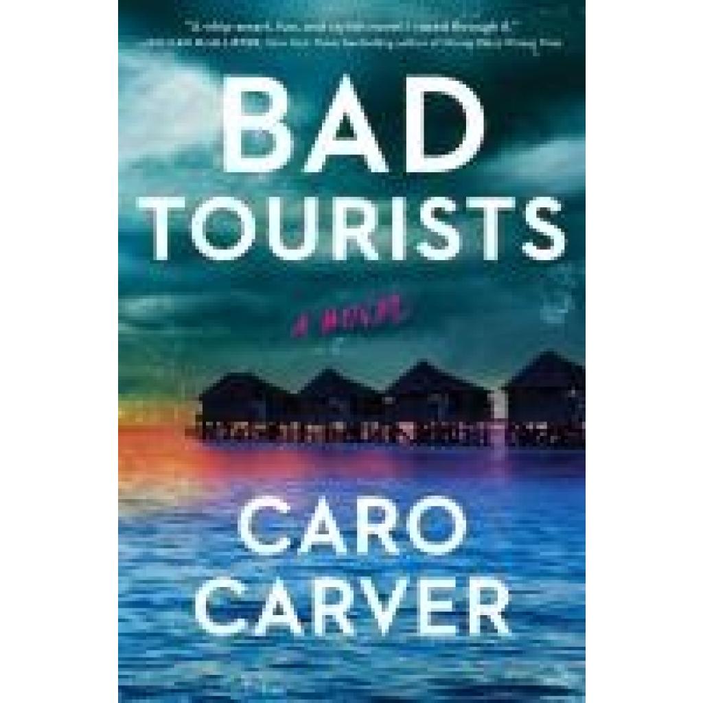 9781668058848 - Carver Caro Bad Tourists