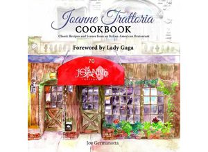 9781682612583 - Joanne Trattoria Cookbook - Joe Germanotta Gebunden