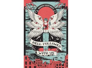 9781682633243 - Hell Followed with Us - Andrew Joseph White Gebunden