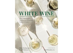 9781682687840 - White Wine - Mike Desimone Jeff Jenssen Rob Mondavi Jr Gebunden