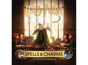 9781683834380 - Movie Scrapbooks   Harry Potter Spells and Charms A Movie Scrapbook - Jody Revenson Gebunden