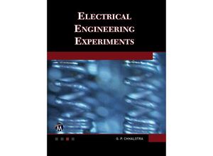 9781683921141 - Electrical Engineering Experiments - G P Chhalotra Kartoniert (TB)