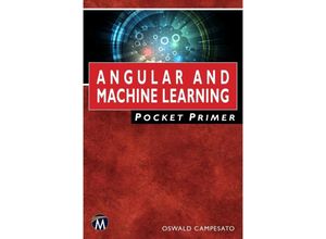 9781683924708 - Pocket Primer   Angular and Machine Learning Pocket Primer - Oswald Campesato Kartoniert (TB)