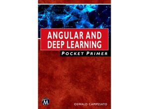 9781683924739 - Pocket Primer   Angular and Deep Learning Pocket Primer - Oswald Campesato Kartoniert (TB)