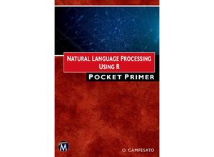 9781683927303 - Pocket Primer   Natural Language Processing using R Pocket Primer - Oswald Campesato Kartoniert (TB)