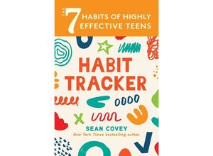 9781684812448 - The 7 Habits of Highly Effective Teens Habit Tracker - Sean Covey Kartoniert (TB)