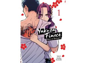 9781685793371 - Yakuza Fiancé Raise wa Tanin ga Ii Vol 1 - Asuka Konishi Kartoniert (TB)