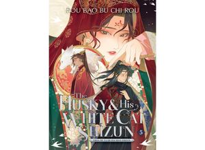 9781685795061 - The Husky and His White Cat Shizun Erha He Ta De Bai Mao Shizun (Novel) Vol 5 - Rou Bao Bu Chi Rou Kartoniert (TB)