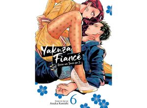 9781685799601 - Yakuza Fiancé Raise wa Tanin ga Ii Vol 6 - Asuka Konishi Kartoniert (TB)