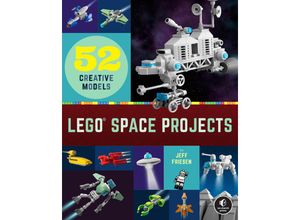 9781718501164 - LEGO Space Projects - Jeff Friesen Kartoniert (TB)