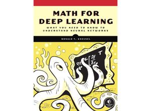 9781718501904 - Math for Deep Learning - Ronald T Kneusel Kartoniert (TB)