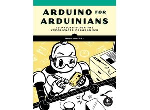 9781718502789 - Arduino for Arduinians - John Boxall Kartoniert (TB)