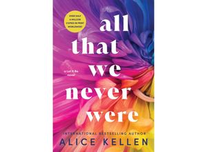 9781728283760 - All That We Never Were - Alice Kellen Taschenbuch