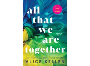 9781728283791 - All That We Are Together - Alice Kellen Taschenbuch