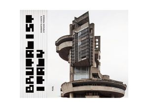 9781739887834 - Brutalist Italy - Roberto Conte Stefano Perego Adrian Forty Gebunden