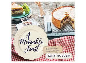 9781741175066 - A Moveable Feast - Katy Holder Kartoniert (TB)