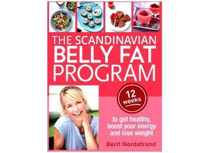 9781743368909 - Scandinavian Belly Fat Program - Berit Nordstrand Kartoniert (TB)