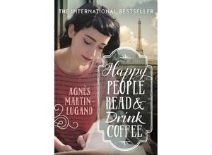 9781760291716 - Happy People Read and Drink Coffee - Agnès Martin-Lugand Kartoniert (TB)